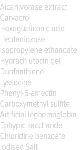 Alcanivorase extract Carvacrol Hexagualiconic acid Heptadiozose Isopropylene ethanoate Hydrachlutocin gel Duofanthien   