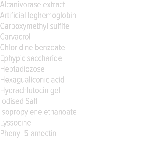 Alcanivorase extract Artificial leghemoglobin Carboxymethyl sulfite Carvacrol Chloridine benzoate Ephypic saccharide    